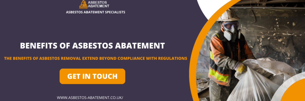 Benefits of Asbestos Abatement